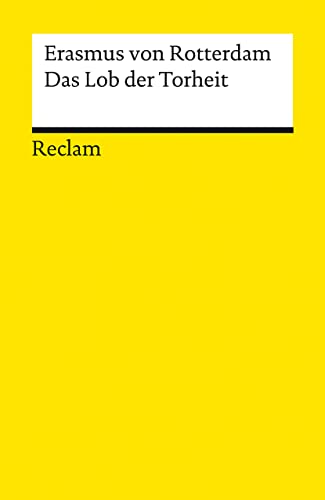 Das Lob der Torheit (Reclams Universal-Bibliothek) von Reclam Philipp Jun.